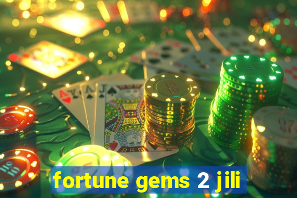 fortune gems 2 jili